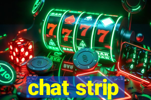 chat strip